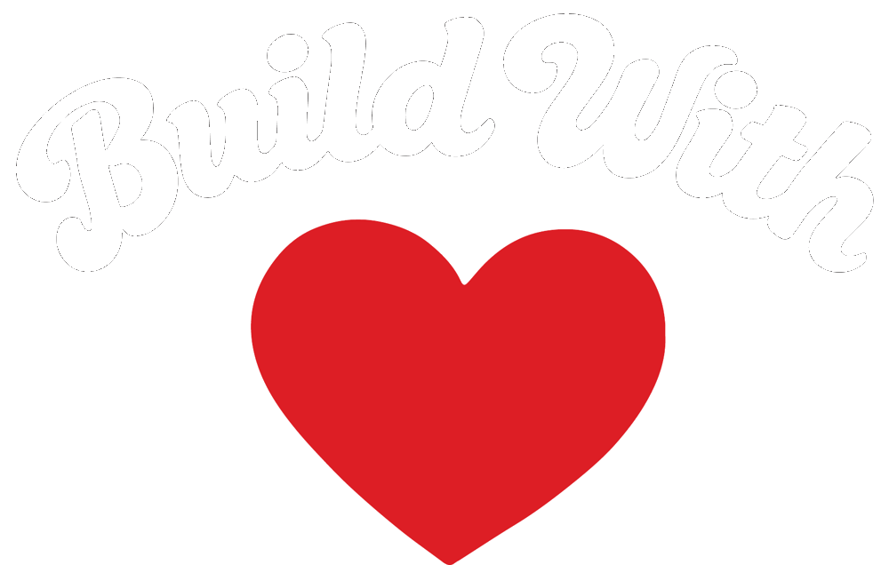 Build with heart
